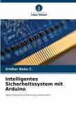 Intelligentes Sicherheitssystem mit Arduino