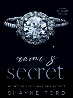 Remi's Secret (Night of the Diamonds, #3) (eBook, ePUB) - Ford, Shayne