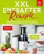 XXL Entsafter Rezepte (eBook, ePUB) - Bild 1