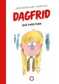 Qué Thor-tura (Dagrfrid #2) (eBook, ePUB)