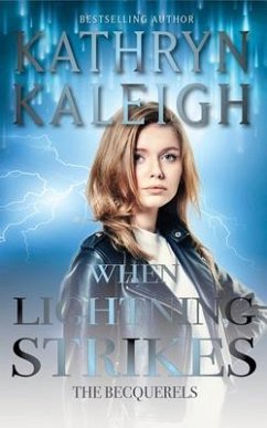When Lightning Strikes (eBook, ePUB) - Kaleigh, Kathryn