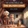 The Saving Spells and The Silver Coins... - Bild 1