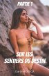 Sur les Sentiers du Destin - Bild 1