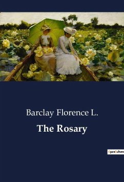 The Rosary - Florence L., Barclay