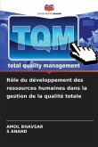 Rôle du développement des ressources humaines dans la gestion de la qualité totale