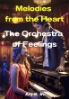 Melodies from the Heart: The Orchestra... - Bild 1