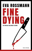 Fine Dying (eBook, ePUB)