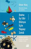 Daha Iyi Bir Dünya Için Yapay Zeka (eBook, ePUB)