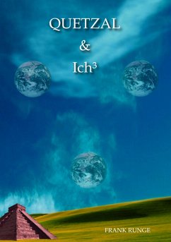 Quetzal & ich³ (eBook, ePUB) - Runge, Frank