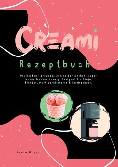 CREAMI Rezeptbuch (eBook, ePUB) - Gross, Paula