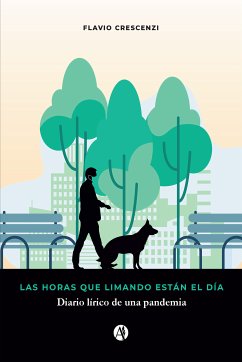 Las horas que limando están el día (eBook, ePUB) - Crescenzi, Flavio