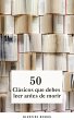 50 Clásicos que Debes Leer Antes de... - Bild 1