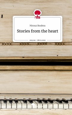 Stories from the heart. Life is a Story - story.one - Boubou, Nirouz