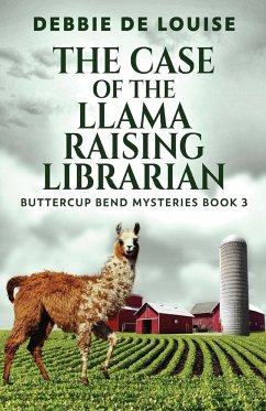 The Case of the Llama Raising Librarian - De Louise, Debbie