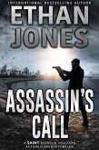 Assassin's Call (The Saint Assassin Series, #1) (eBook, ePUB) Assassin's Call (The Saint Assassin Series, #1) (eBook, ePUB)