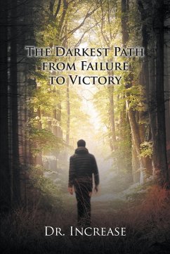 The Darkest Path from Failure to Victory (eBook, ePUB) - Increase