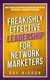 Freakishly Effective Leadership for Network Marketers (eBook, ePUB)