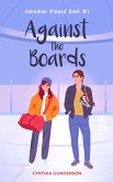 Against the Boards (Canadian Played, #1) (eBook, ePUB)