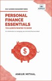 Personal Finance Essentials You Always Wanted to Know (Self Learning Management) (eBook, ePUB) Personal Finance Essentials You Always Wanted to Know (Self Learning Management) (eBook, ePUB)