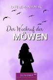Der WECKRUF der Möwen (eBook, ePUB) Der WECKRUF der Möwen (eBook, ePUB)