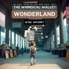 The Whimsical Wallet Wonderland (eBook,... - Bild 1
