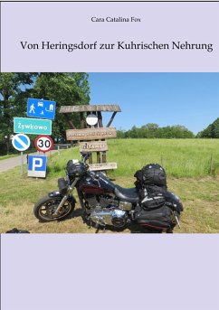 Von Heringsdorf zur Kurischen Nehrung (eBook, ePUB) - Fox, Cara Catalina