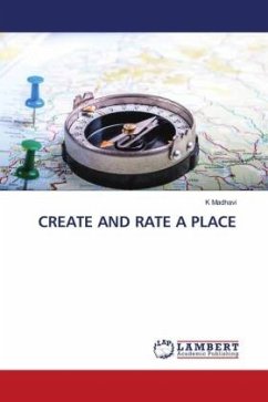CREATE AND RATE A PLACE - Madhavi, K