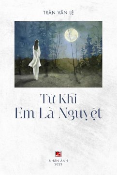 T¿ Khi Em Là Nguy¿t (black & white - softcover) - Tran, van Le