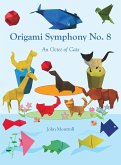 Origami Symphony No. 8