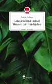 Lehrjahre sind (keine) Herren-...äh Hundejahre. Life is a Story - story.one Lehrjahre sind (keine) Herren-...äh Hundejahre. Life is a Story - story.one