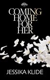 Coming Home for Her (Life in Live Oak) (eBook, ePUB) Coming Home for Her (Life in Live Oak) (eBook, ePUB)