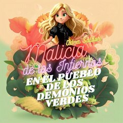 Cover Malicia de los infiernos, en el pueblo de los demonios verdes (eBook, ePUB)