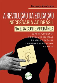 Cover A revolução da educação necessária ao Brasil na era contemporânea (eBook, ePUB)