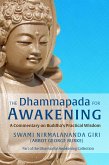 The Dhammapada for Awakening: A Commentary on Buddha's Practical Wisdom (eBook, ePUB)