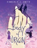 Body of Origin (eBook, ePUB)