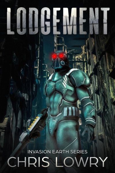 Lodgement (The Invasion Earth Series) (eBook, ePUB) Lodgement (The Invasion Earth Series) (eBook, ePUB)