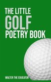 The Little Golf Poetry Book (eBook, ePUB)