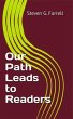 Our Path Leads to Readers; A... - Bild 1