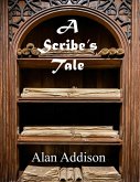 A Scribe's Tale (eBook, ePUB)
