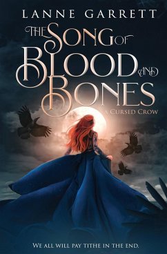 The Song of Blood and Bones - Garrett, Lanne