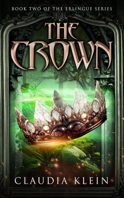 Cover The Crown (The Erlingue Series, #2) (eBook, ePUB)