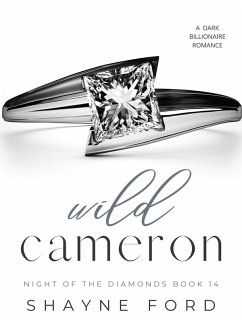 Wild Cameron (Night of the Diamonds, #14) (eBook, ePUB) - Ford, Shayne