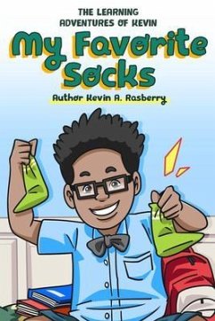 My Favorite Socks (eBook, ePUB) - Rasberry, Kevin A.