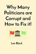 Why Many Politicians are Corrupt and... - Bild 1