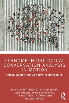 Ethnomethodological Conversation Analysis in Motion (eBook, PDF)