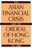 The Asian Financial Crisis and the Ordeal of Hong Kong (eBook, PDF)