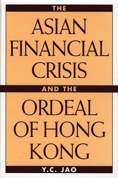 The Asian Financial Crisis and the Ordeal of Hong Kong (eBook, PDF) - Jao, Y. C.