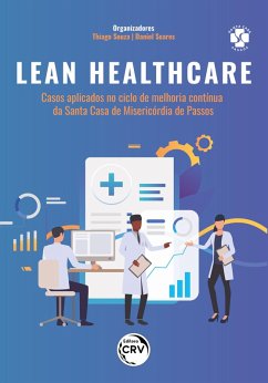 Lean healthcare (eBook, ePUB) - Souza, Thiago; Soares, Daniel