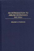 An Introduction to Airline Economics (eBook, PDF) An Introduction to Airline Economics (eBook, PDF)