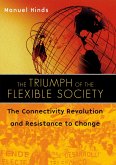 The Triumph of the Flexible Society (eBook, PDF)